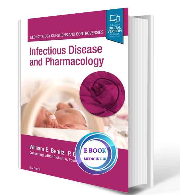 دانلود کتاب Infectious Disease & Pharmacology: Neonatology Questions and Controversies 2019 (Pdf)